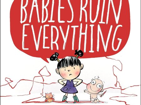 Babies Ruin Everything Sale