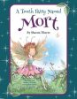 A Tooth Fairy Named Mort Sale